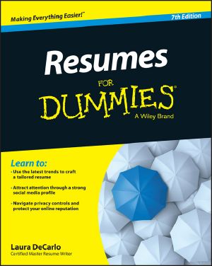 [Dummies 01] • Resumes For Dummies · 7th Edition, 7